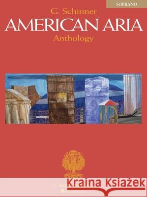 G. Schirmer American Aria Anthology Richard Walters 9780634044748 Hal Leonard Corporation - książka
