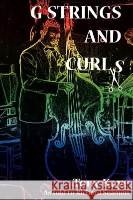 G-Strings and Curls Tony Kaye 9781845491802 Swirl - książka