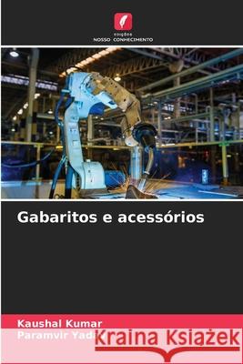 Gabaritos e acess?rios Kaushal Kumar Paramvir Yadav 9786207861309 Edicoes Nosso Conhecimento - książka