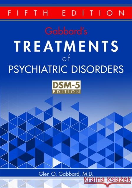 Gabbard's Treatments of Psychiatric Disorders (Revised) Gabbard, Glen O. 9781585624423 American Psychiatric Publishing, Inc. - książka