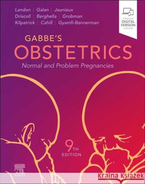 Gabbe's Obstetrics: Normal and Problem Pregnancies Mark B. Landon Henry L. Galan Eric R. M. Jauniaux 9780323937276 Elsevier - książka