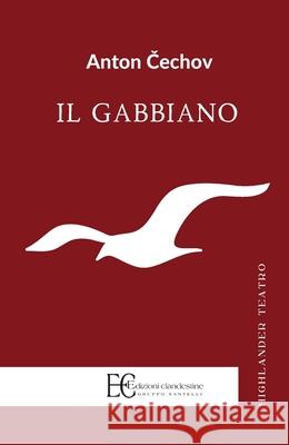 Gabbiano (Il) Anton Cechov 9788865967614 Edizioni Clandestine - książka