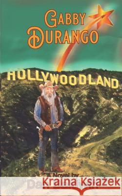 Gabby Durango Dan Baldwin 9798843201937 Independently Published - książka