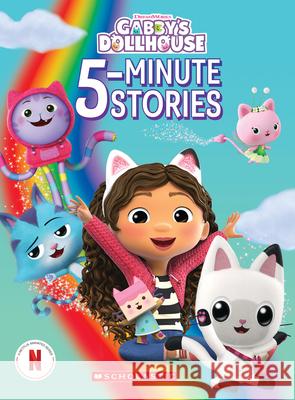 Gabby's 5-Minute Stories (Gabby's Dollhouse) Scholastic 9781339049441 Scholastic Inc. - książka