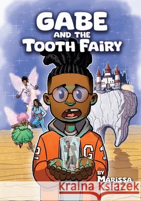 Gabe and the Tooth Fairy Marissa Bell 9781962140331 Books & Things Publishing - książka