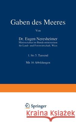 Gaben Des Meeres Eugen Neresheimer 9783642901966 Springer - książka