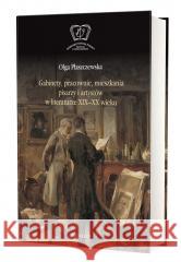 Gabinety, pracownie, mieszkania pisarzy... Olga Płaszczewska 9788377304495 Avalon - książka