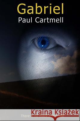 Gabriel Paul Cartmell 9781493559077 Createspace - książka