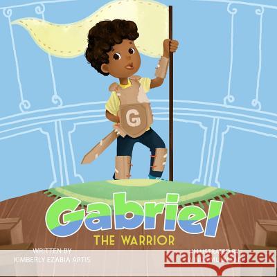 Gabriel the Warrior Kimberly Ezabia Artis Winda Mulyasari 9781721781317 Createspace Independent Publishing Platform - książka