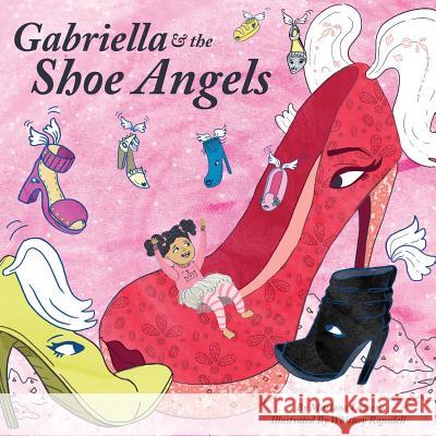 Gabriella & the Shoe Angels Marlana Lowery 9781478769033 Outskirts Press - książka