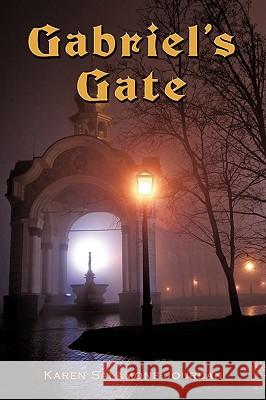 Gabriel's Gate Karen Salamone-Jourdan 9781434307217 Authorhouse - książka