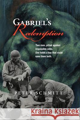 Gabriel's Redemption Peter W. Schmitt 9780615619316 St. Ambrose Press - książka