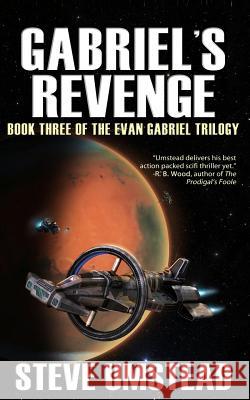 Gabriel's Revenge: Steve Umstead Steve Umstead 9781468157451 Createspace - książka