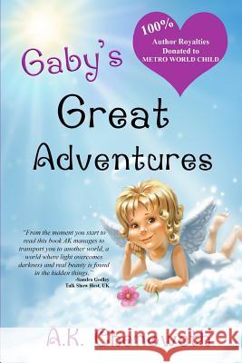 Gaby's Great Adventures A. K. Chenoweth 9781365876547 Lulu.com - książka