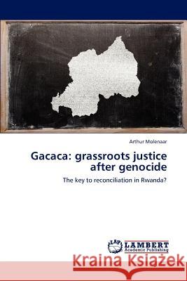 Gacaca: Grassroots Justice After Genocide Molenaar Arthur 9783659287732 LAP Lambert Academic Publishing - książka