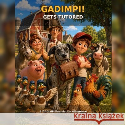 Gadimpi Gets Tutored: The Great Tootering Mix-Up Brown, Sonja 9798170983384 Independently Published - książka