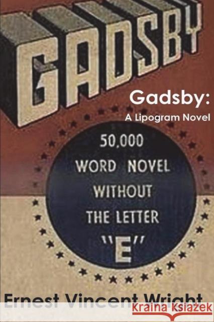 Gadsby: A Lipogram Novel Ernest Vincen 9781773238272 Must Have Books - książka