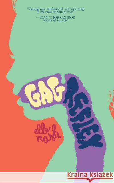 Gag Reflex Elle Nash 9781955904025 Clash Books - książka