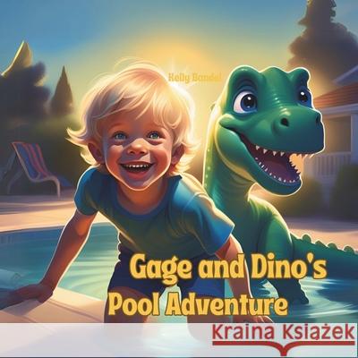 Gage and Dino's Pool Adventure Kelly Bandel 9798333854438 Independently Published - książka