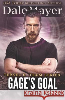 Gage's Goal Dale Mayer 9781773365152 Valley Publishing Ltd. - książka