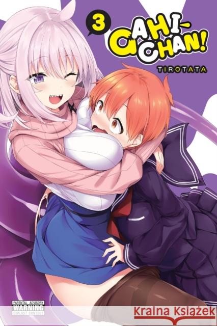 Gahi-chan!, Vol. 3 Tirotata 9781975398194 Yen Press - książka