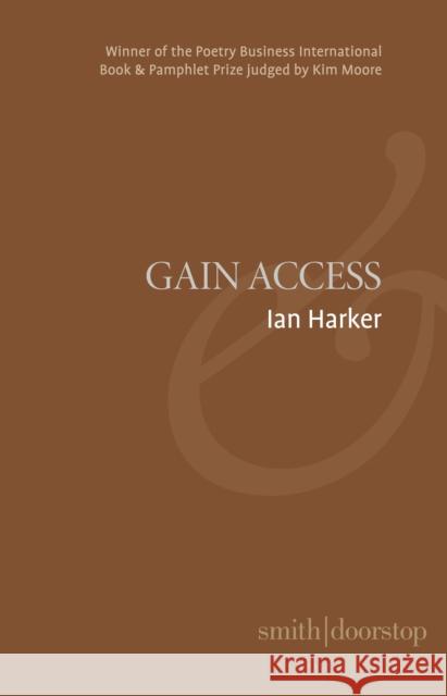Gain Access Ian Harker 9781914914638 Smith|Doorstop Books - książka