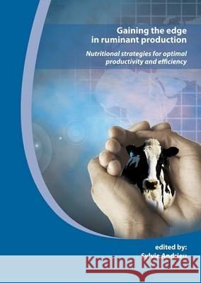 Gaining the edge in ruminant production: Nutritional strategies for optimal productivity and efficiency S. Andrieu 9789086860449 Brill (JL) - książka