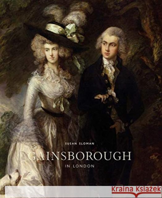 Gainsborough in London Susan Sloman 9780956800787 Modern Art Press - książka