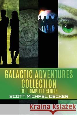 Galactic Adventures Collection: The Complete Series Scott Michael Decker   9784824172877 Next Chapter - książka