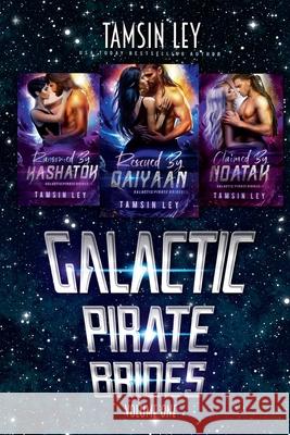 Galactic Pirate Brides: Volume One Tamsin Ley 9781950027279 Twin Leaf Press - książka