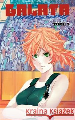 Galata Odyssey: Tome 1 Traumer, L. a. 9782322169849 Books on Demand - książka