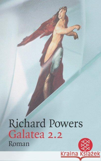 Galatea 2.2 : Roman Powers, Richard Schmitz, Werner  9783596142767 Fischer (TB.), Frankfurt - książka