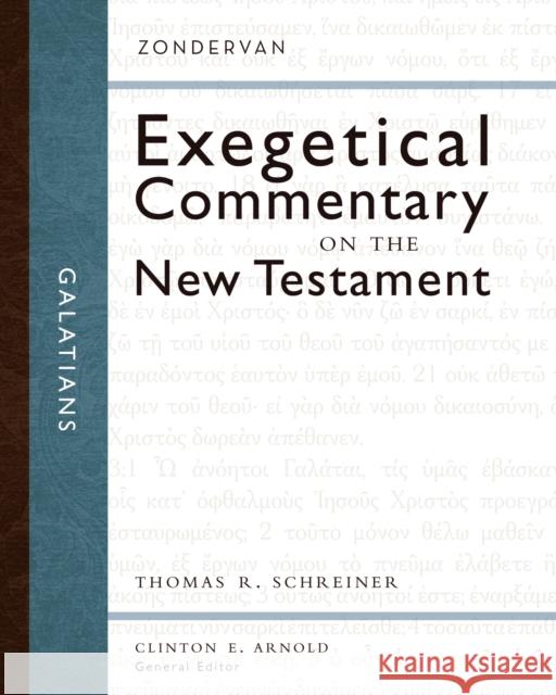 Galatians Thomas R. Schreiner 9780310243724 Zondervan - książka