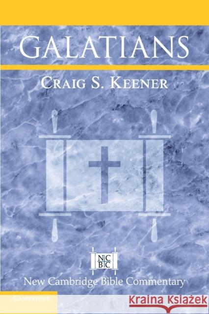 Galatians Craig Keener 9781108445573 Cambridge University Press - książka