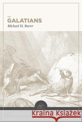 Galatians: Evangelical Exegetical Commentary Michael H. Burer Tremper Longma Andreas J. K?stenberger 9781683597506 Lexham Academic - książka