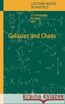 Galaxies and Chaos George Contopoulos Nikos Voglis George Contopoulos 9783540404705 Springer - książka