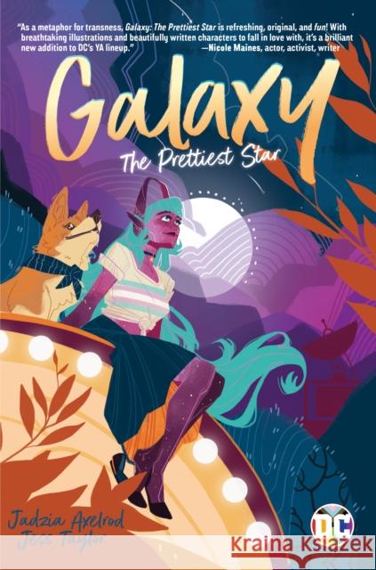 Galaxy: The Prettiest Star Jadzia Axelrod Jess Taylor 9781401298531 DC Comics - książka