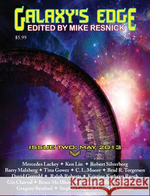 Galaxy's Edge Magazine: Issue 2 May 2013 Mercedes Lackey, David Gerrold, Mike Resnick 9781612421346 Galaxy's Edge - książka