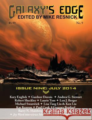 Galaxy's Edge Magazine: Issue 9, July 2014 Michael Swanwick, Kay Kenyon, Mike Resnick 9781612422121 Galaxy's Edge - książka