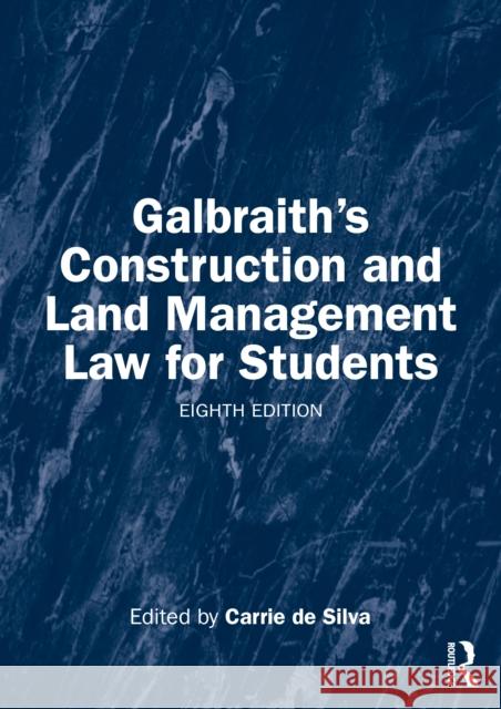 Galbraith's Construction and Land Management Law for Students Carrie d 9781041095965 Routledge - książka