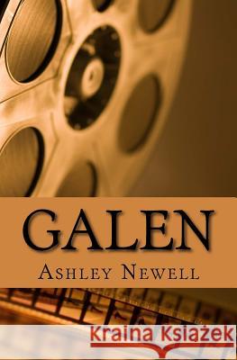 Galen Ashley Newell 9781452858616 Createspace Independent Publishing Platform - książka