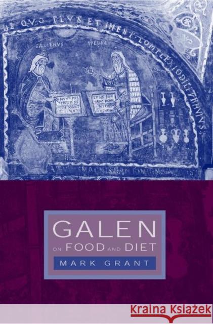 Galen on Food and Diet Mark Grant Galen 9780415232333 Routledge - książka