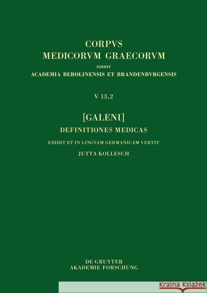 [Galeni] Definitiones Medicae / [Galen] Medizinische Definitionen Jutta Kollesch 9783110790870 Walter de Gruyter - książka