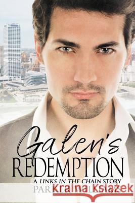 Galen's Redemption: Volume 2 Williams, Parker 9781644052006 Dreamspinner Press LLC - książka