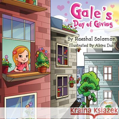 Gale's Day of Giving Raeshal Solomon Abira Das 9780996463966 My Little Banker - książka