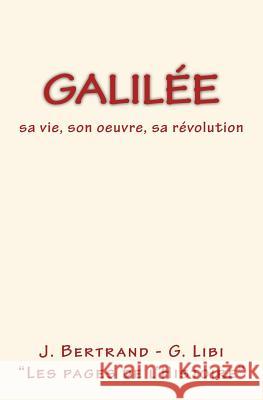 Galilée: sa vie, son oeuvre, sa révolution Libi, G. 9782366592849 Editions Le Mono - książka