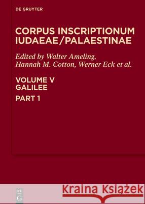 Galilee Walter Ameling Hannah M. Cotton Werner Eck 9783110713565 de Gruyter - książka