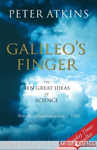 Galileo's Finger: The Ten Great Ideas of Science P. W. Atkins 9780198609414 Oxford University Press - książka