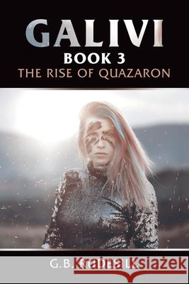 Galivi: Book 3 G. B. Rudesill 9781796067347 Xlibris Us - książka