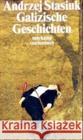 Galizische Geschichten Stasiuk, Andrzej Schmidgall, Renate  9783518456200 Suhrkamp - książka